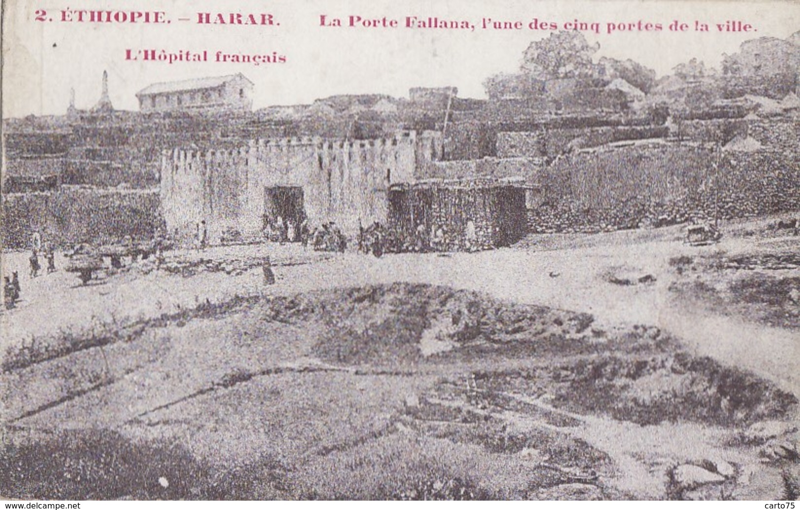 Afrique - Ethiopie - Harar - Porte Fallana - Hôpital Français - Editeur Saint-Lazarre Diré-Daoua Par Djibouti - Ethiopie