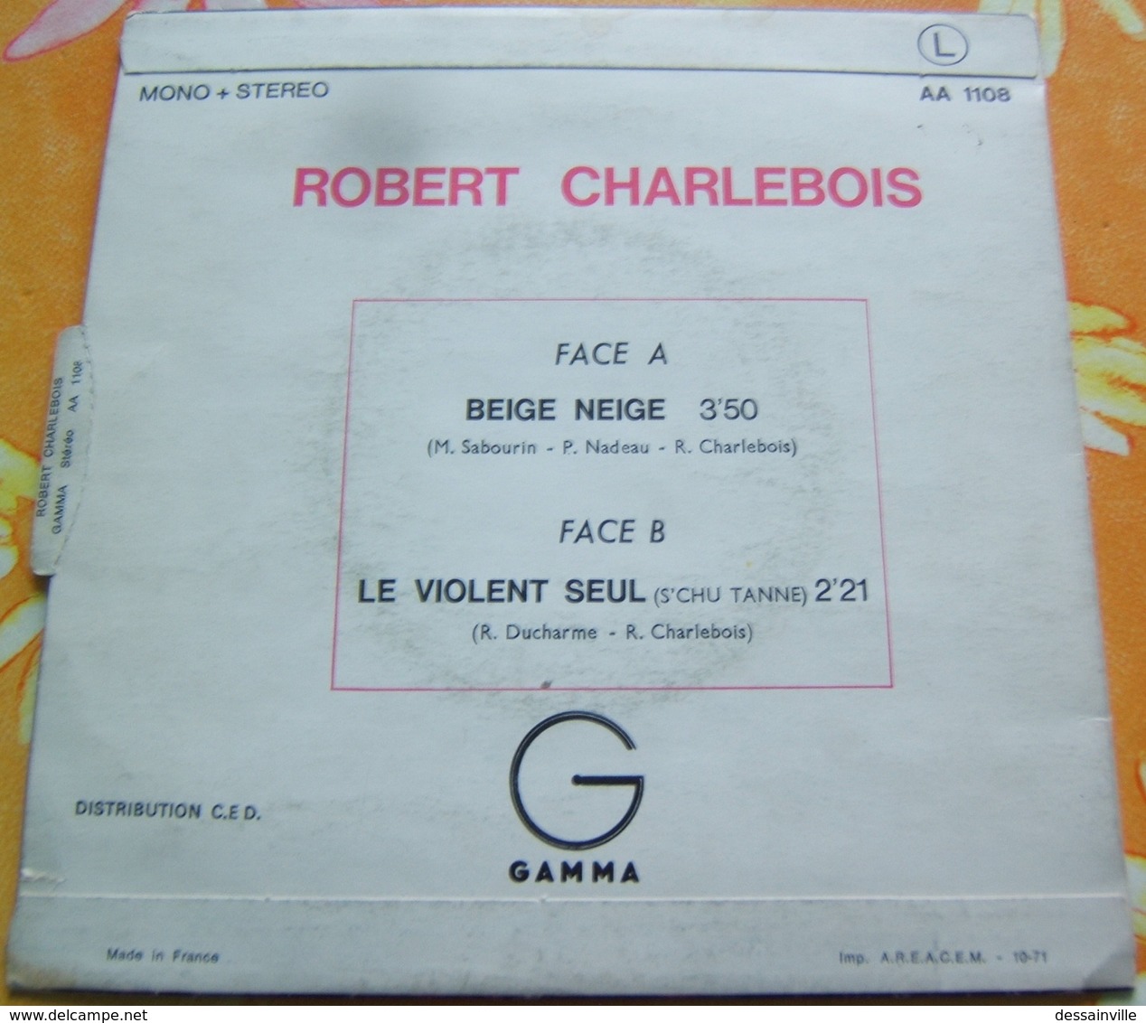 45 Tours ROBERT CHARLEBOIS - BEIGE NEIGE / LE VIOLENT SEUL - Country Et Folk