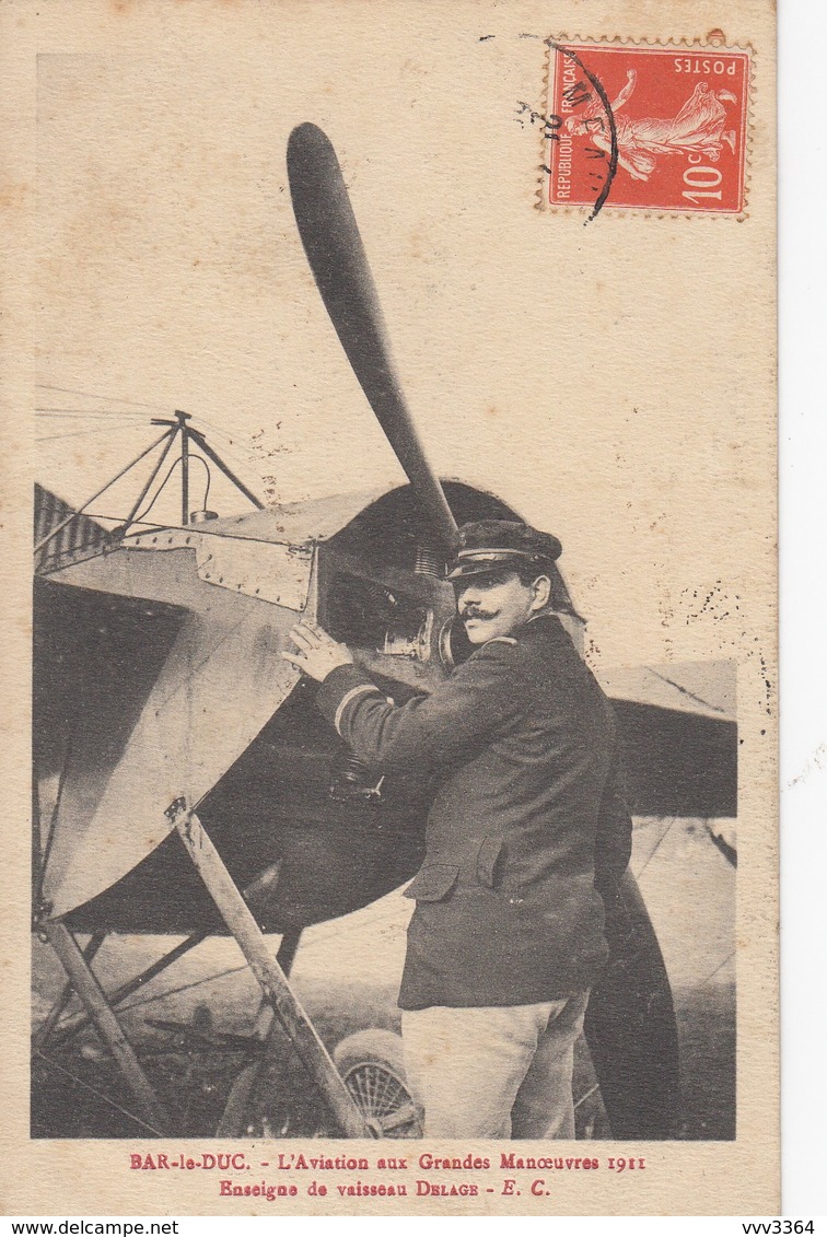 BAR-le-DUC: L'Aviation Aux Grandes Manoeuvres 1911 - Enseigne De Vaiseau DELAGE - Bar Le Duc