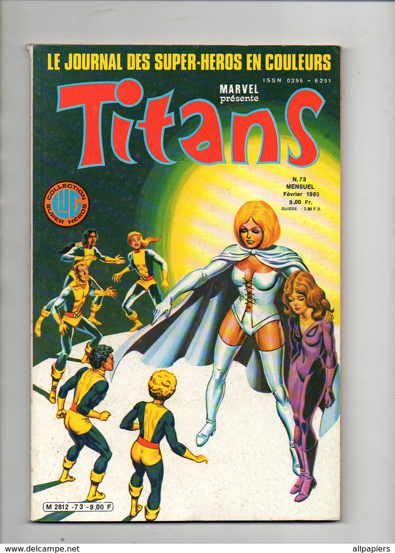 Comics Titans N°73 La Guerre Des étoiles - Mikros - Dazzler - Les Nouveaux Mutants De 1985 - Titans