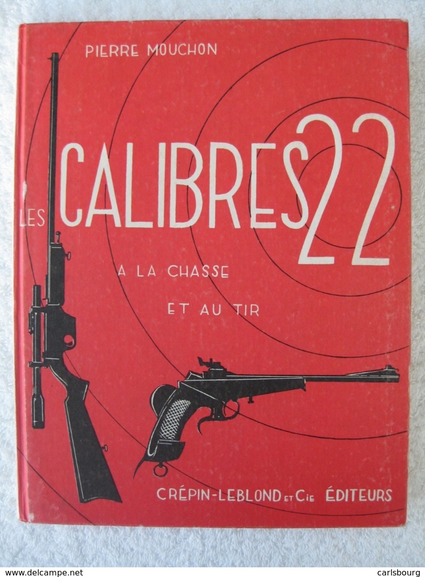 Chasse Et Armes – Pierre Mouchon – édition Corrigée De 1964 - Chasse/Pêche