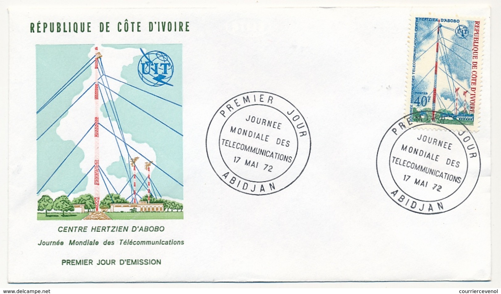 Côte D'Ivoire => Enveloppe FDC - 40f Journée Mondiale Des Télécommunications - ABIDJAN - 17 Mai 1972 - Ivory Coast (1960-...)