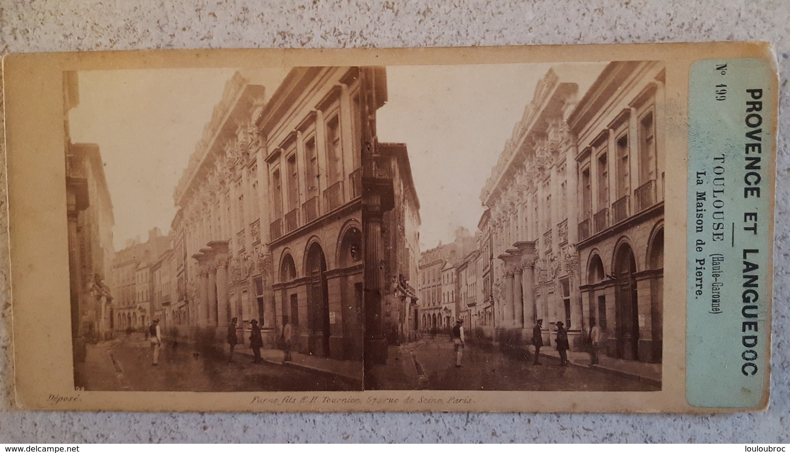 PROVENCE ET LANGUEDOC STEREO  1860 FURNE ET TOURNIER TOULOUSE LA MAISON DE PIERRE  N°199 - Photos Stéréoscopiques