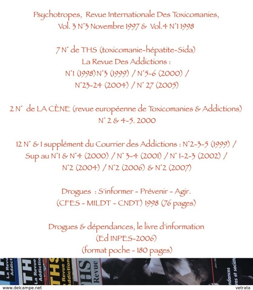 Toxicomanie/Usages De Drogues : 23 revues & 2 Brochures (Courrier Des Addictions, Psychotropes-THS-LA Cène …. 1998/2007) - Médecine & Santé