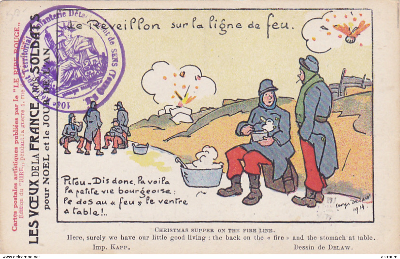 Cpa-militaria-reveillon Sur La Ligne De Feu-illustrateur Delaw-edi Du Rire-cachet Du 104 ème R.T.I De Sens ( Yonne) - War 1914-18