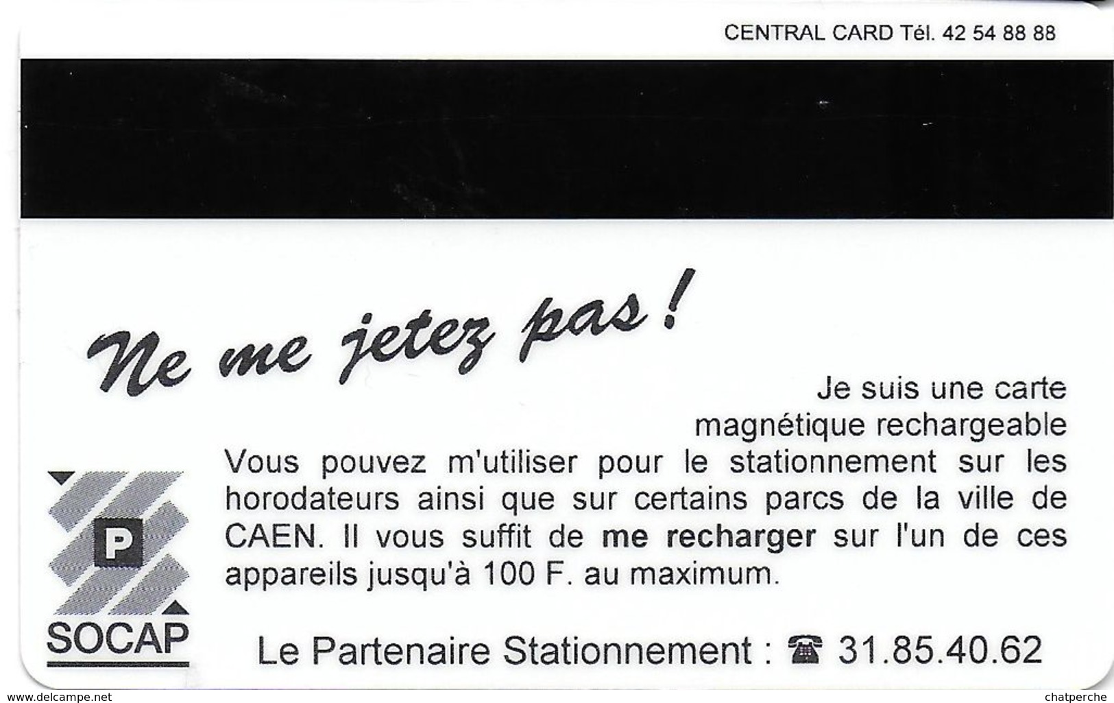 CARTE DE STATIONNEMENT A BANDE MAGNÉTIQUE VILLE DE CAEN 14  CALVADOS OPTIQUE LEROY - Scontrini Di Parcheggio