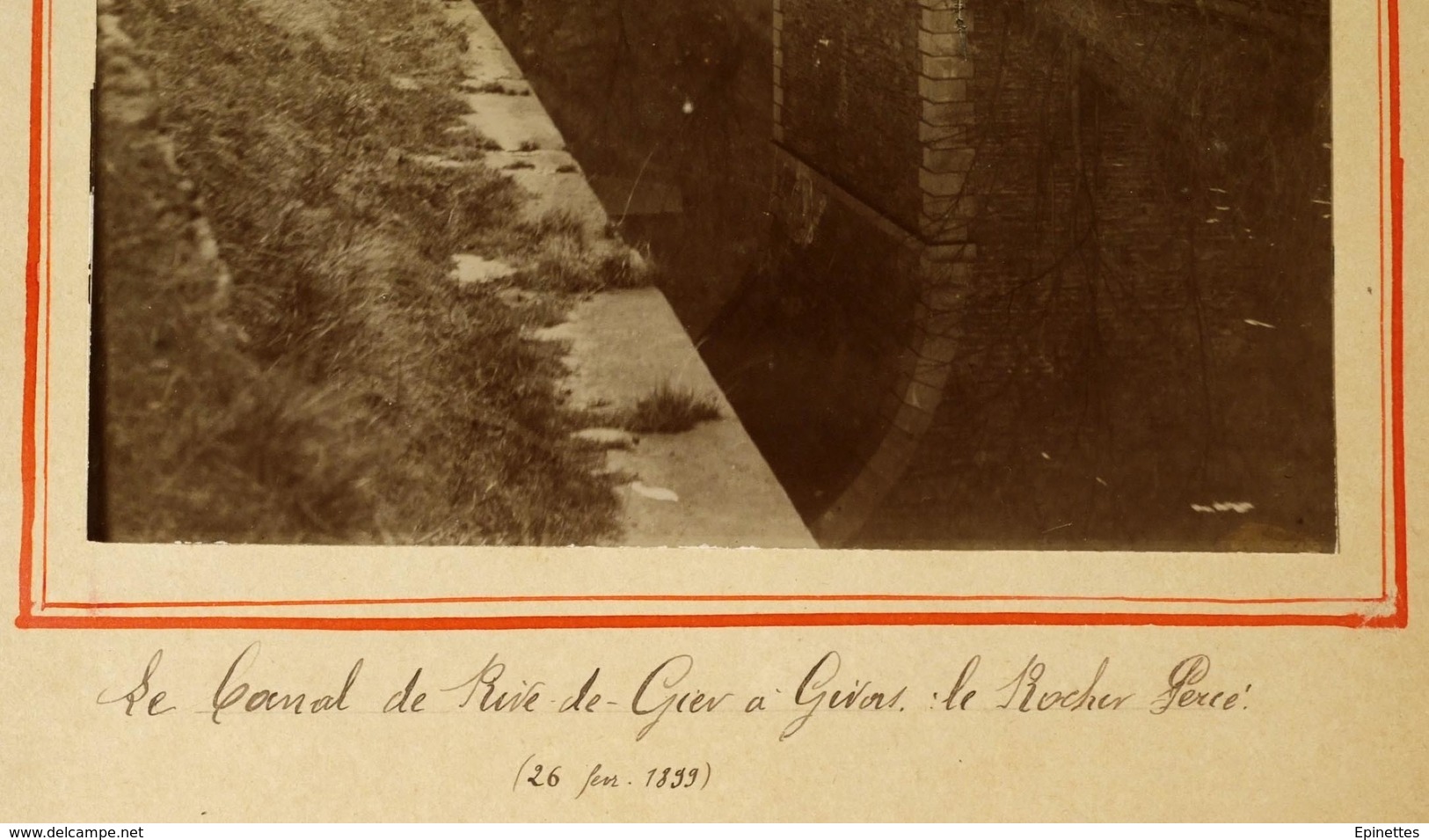 PHOTO XIXe 19e Siècle 12X17 Cm, TARTARAS (Loire), Canal De RIVE-DE-GIER à GIVORS, Le Rocher Percé, Tunnel, 1899 - Anciennes (Av. 1900)