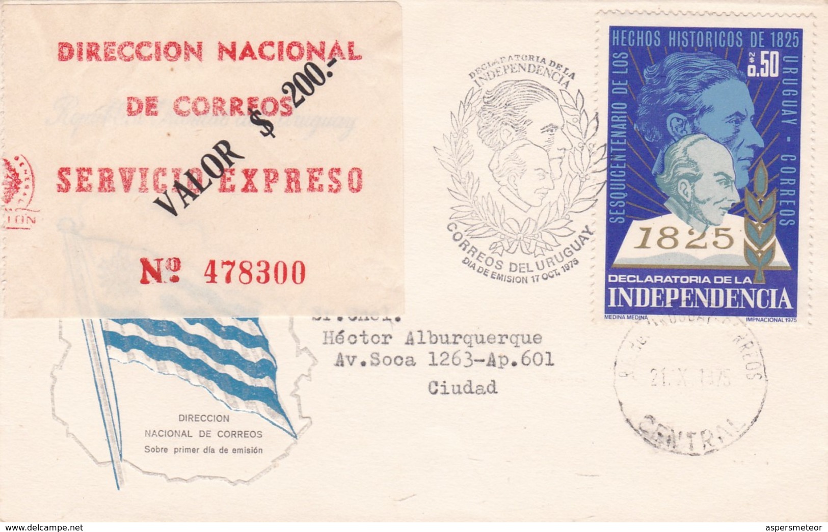 DECLARATORIA DE LA INDEPENDENCIA, SESQUICENTENARIO DE LOS HECHOS HISTORICOS DE 1825. URUGUAY 1975 FDC -LILHU - Uruguay