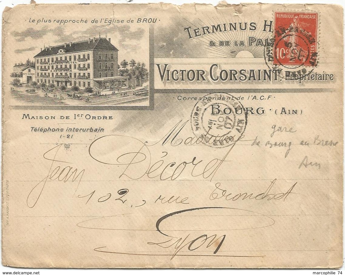 N°138 BELLE LETTRE ENTETE TERMINUS HOTEL VICTOR CORSAINT BOURG AIN 5 NOV 1907 - 1877-1920: Période Semi Moderne