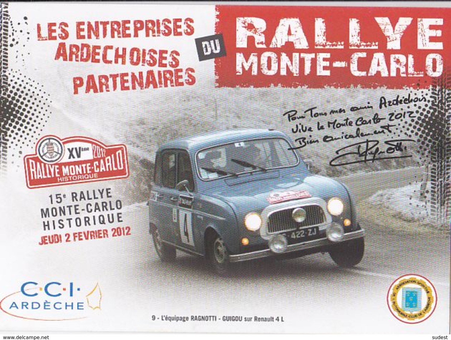 CPM, Rallye Monte Carlo 2012, Ardèche,  Equipage Ragnotti , Guigou Sur Renault 4 L Non Circulée, 2 Scannes - Rallyes