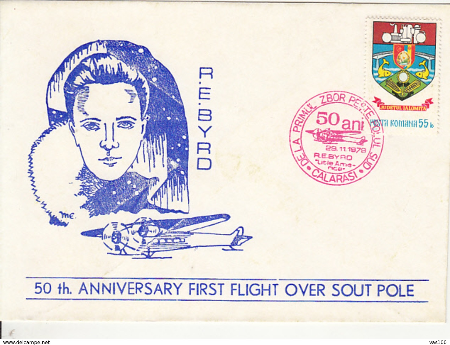 POLAR FLIGHTS, RICHARD E. BYRD FIRST FLIGHT OVER SOUTH POLE, PLANE, SPECIAL COVER, 1979, ROMANIA - Vols Polaires