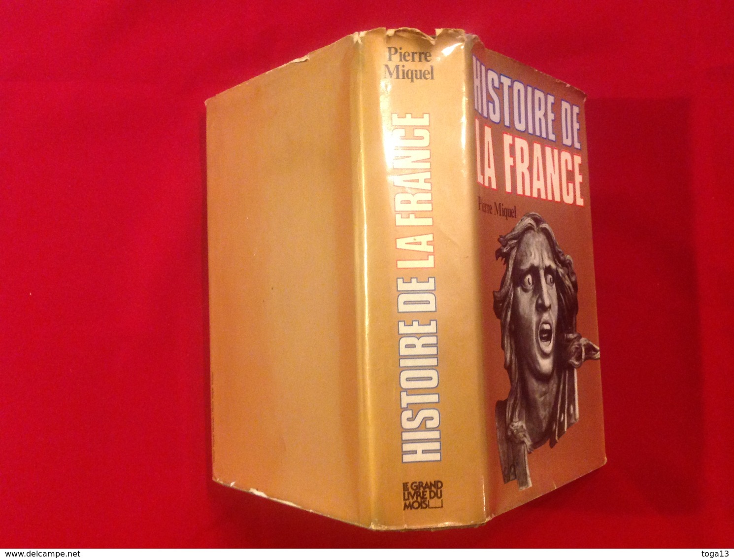 1977, HISTOIRE DE LA FRANCE PAR PIERRE MIQUEL, ÉDITIONS FAYARD - Geschiedenis