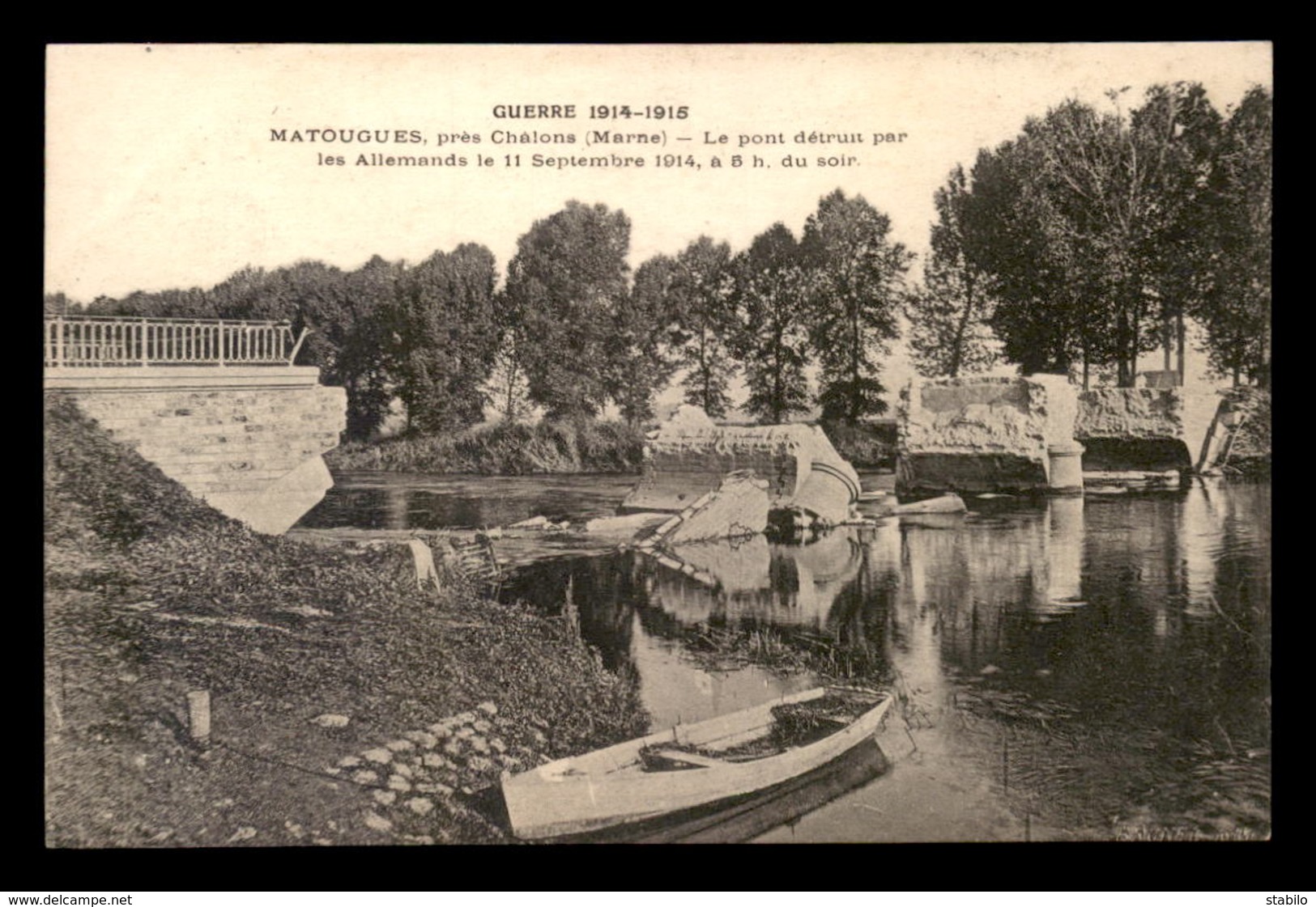 51 - MATOUGUES - GUERRE 14/18 - LE PONT DETRUIT PAR LES ALLEMANDS - Autres & Non Classés