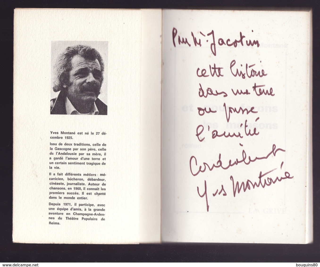 ET NOUS FERONS LES MOISSONS De YVES MONTANE 1972 Avec Envoi De L'auteur - Livres Dédicacés