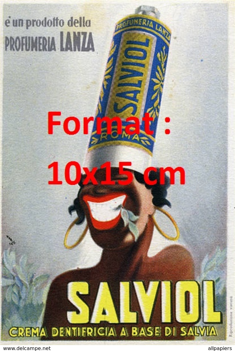 Reproduction D'une Photographie Ancienne D'une Affiche Publicitaire Pour Le Dentifrice Salviol En 1950 - Autres & Non Classés