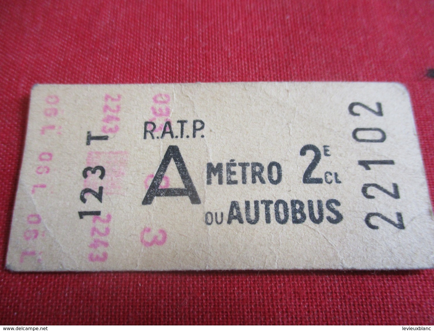 RATP / Métro Ou Autobus/ A /  2 éme Classe/ 123 T/ Vers1950-1970  TCK31 - Europe