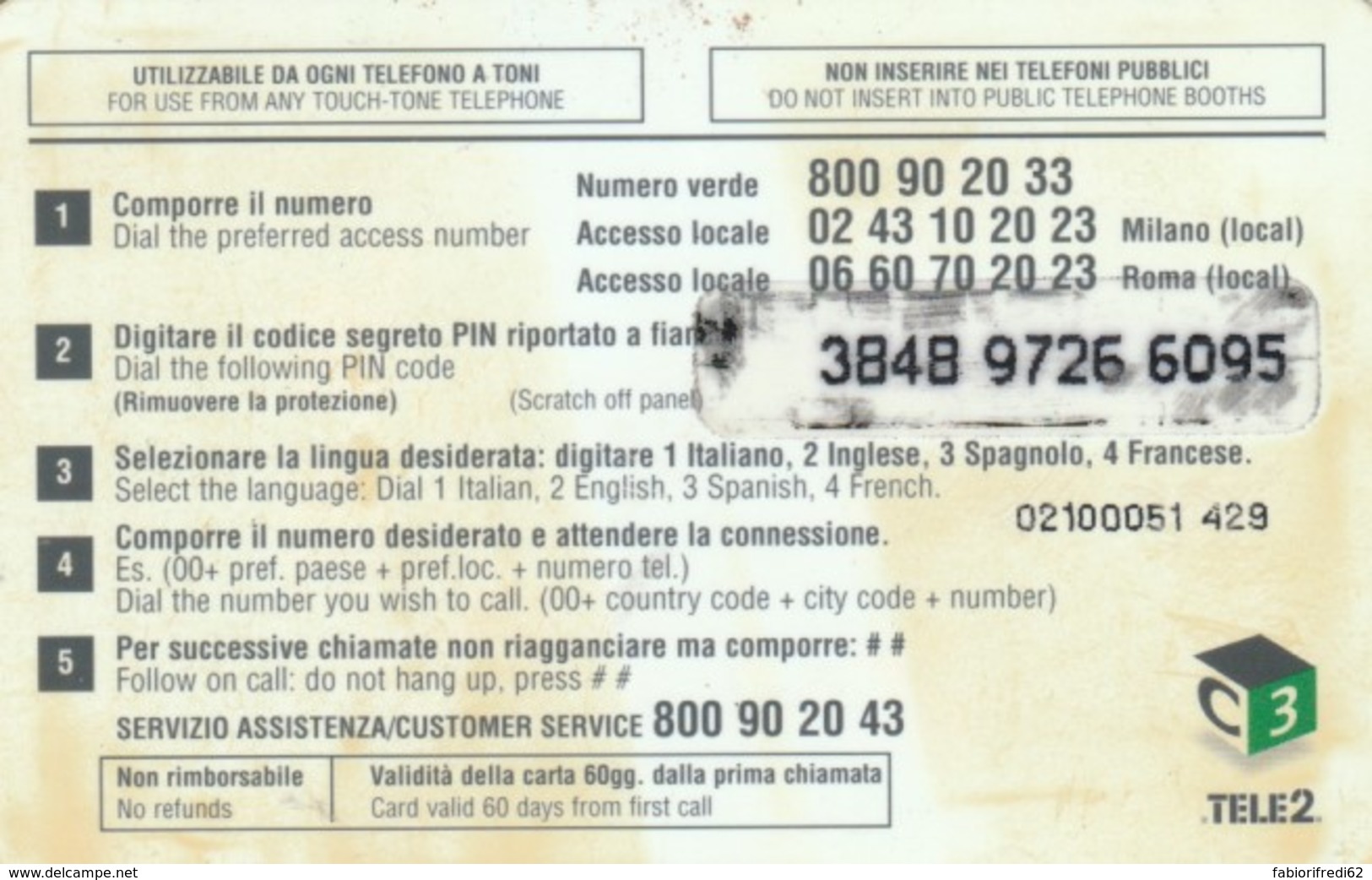 PREPAID PHONE CARD ITALIA TELE2 (PY1163 - Cartes GSM Prépayées & Recharges