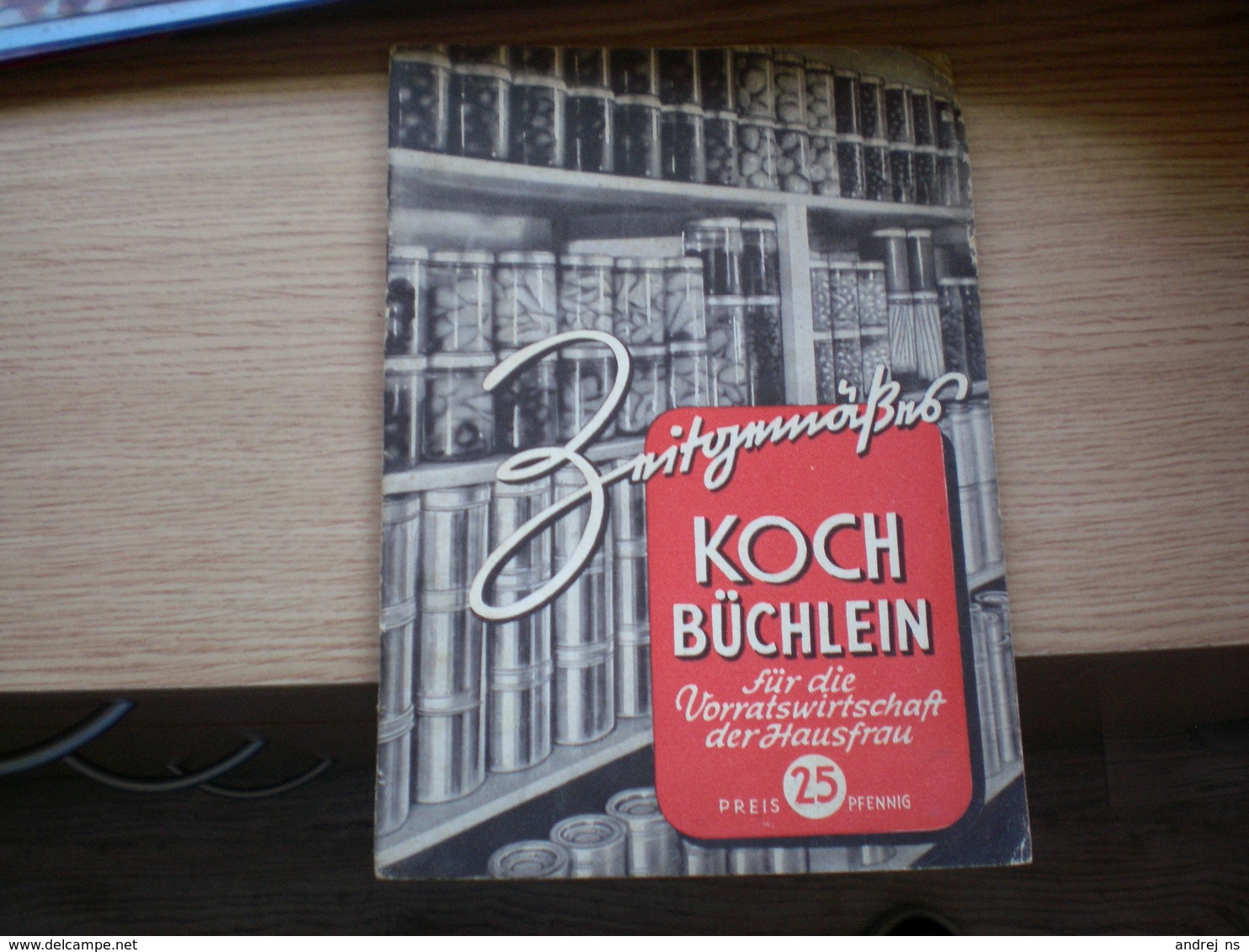 Koch Buchlein Fur Die Vorratswirtschaft Der Hausfrau - Comidas & Bebidas