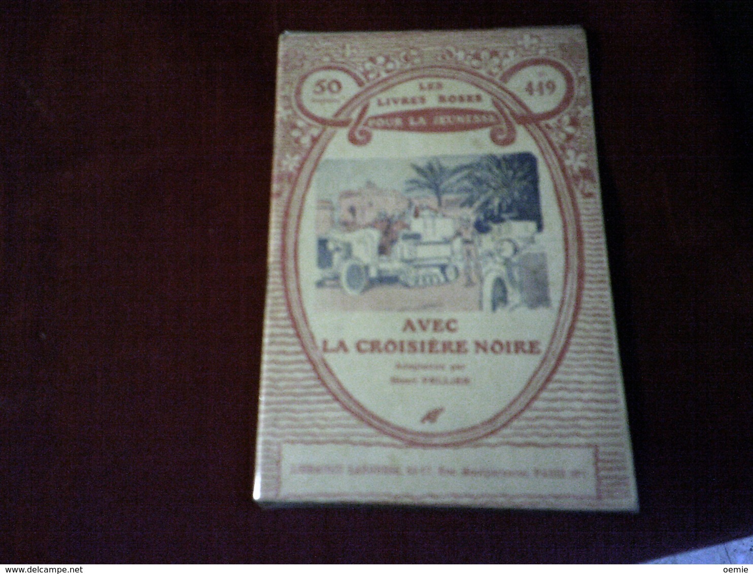 LES LIVRES ROSES POUR LA JEUNESSE ° AVEC LA CRIOSIERE NOIRE   N° 449 Par  HENRI PËLLIER - Bibliothèque De La Jeunesse