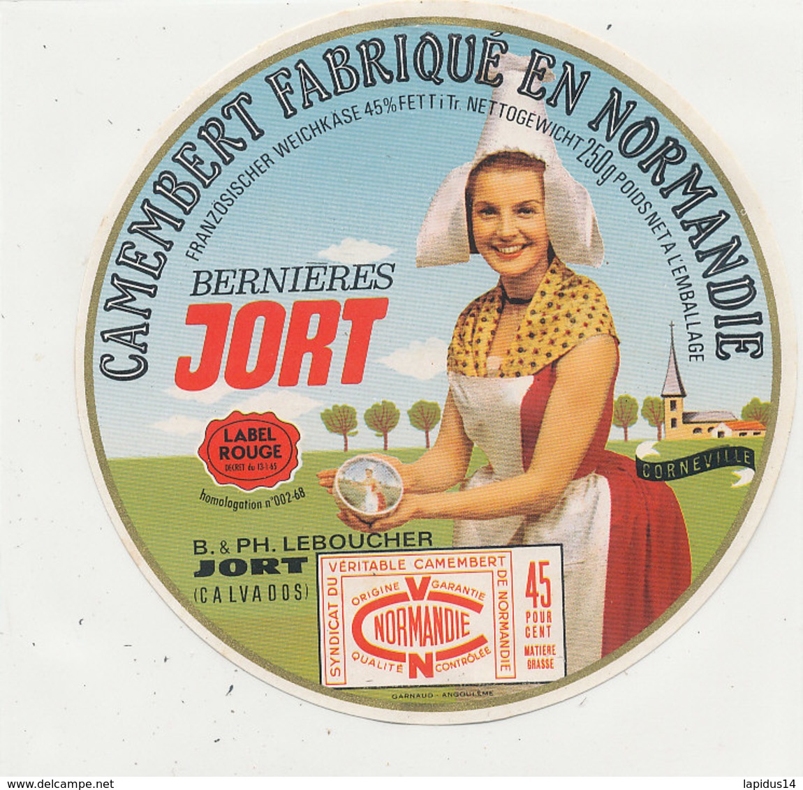 X 328 / ETIQUETTE FROMAGE  CAMEMBERT   BERNIERES  JORT  LEBOUCHER     JORT      (CALVADOS) - Fromage