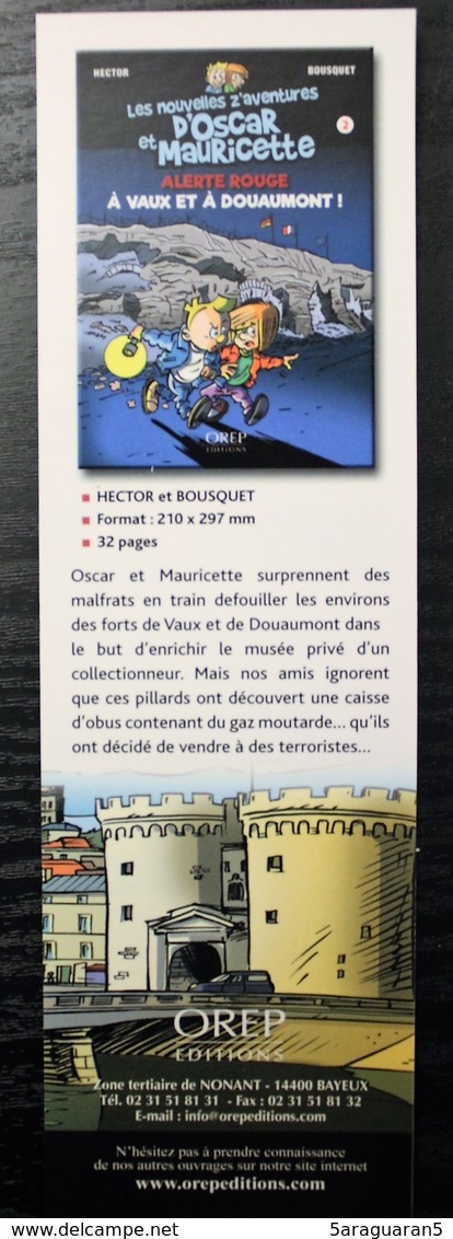 MARQUE PAGE - OSCAR ET MAURICETTE - Alerte Rouge à Vaux Et à Douaumont - Marque-pages
