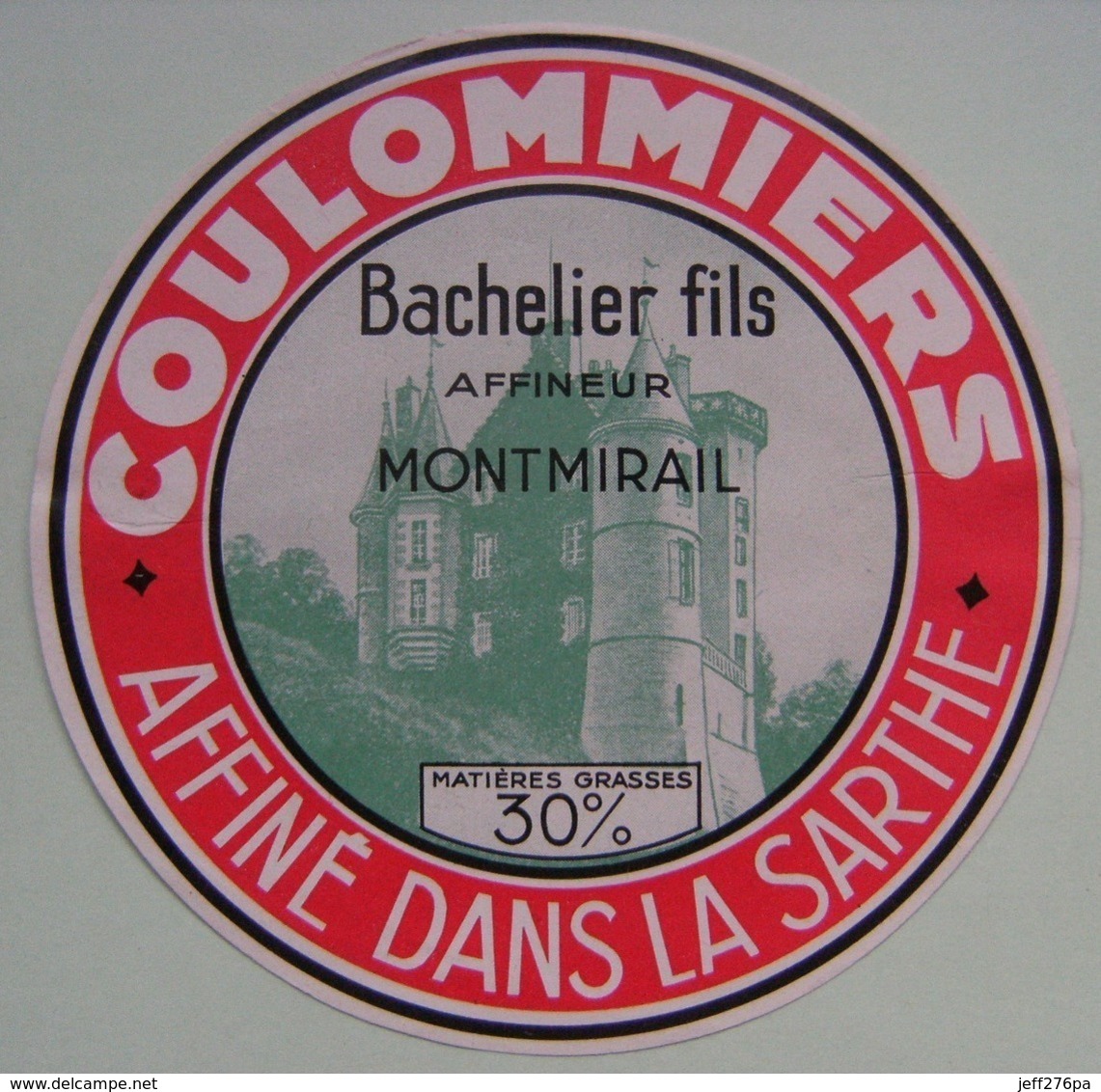 Etiquette Coulommiers - Le Château De Montmirail - Fromagerie Bachelier&Fils à Montmirail 72 - Sarthe   A Voir ! - Fromage