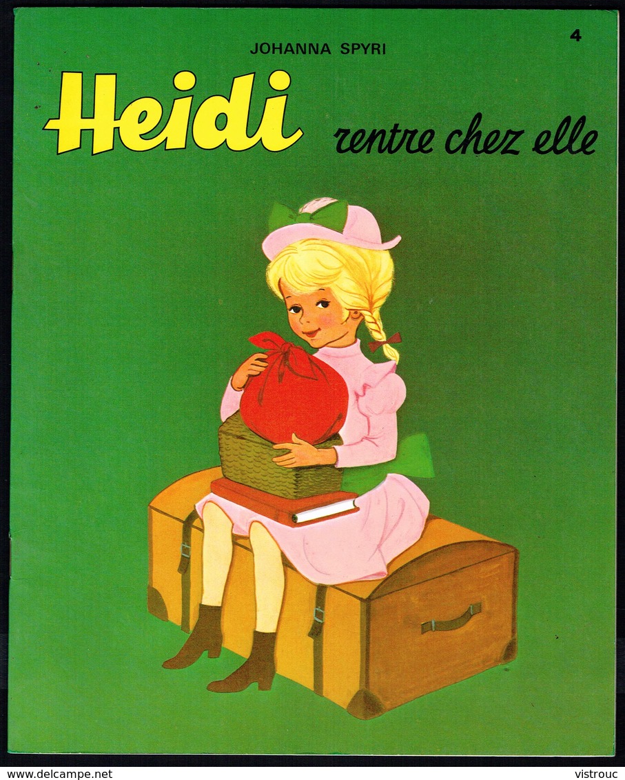 " HEIDI Rentre Chez Elle; N° 4 ", De Johanna SPYRI - Edition CHANTECLER (Be). - Autres & Non Classés