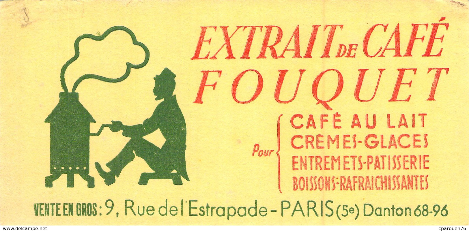 Ancien Buvard Collection Café EXTRAIT DE CAFE FOUQUET 9 RUE DE L ESTRAPADE PARIS 5 - Café & Thé