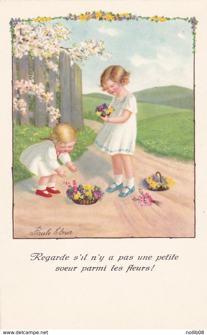 Pauli EBNER - Reagrde S'il N'y A Pas Une Petite Soeur Parmi Les Fleurs - Ebner, Pauli