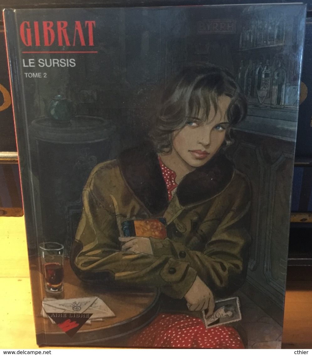 LE SURSIS - Tome 2 - Edition Originale 1999 - Gibrat - Editions Originales (langue Française)