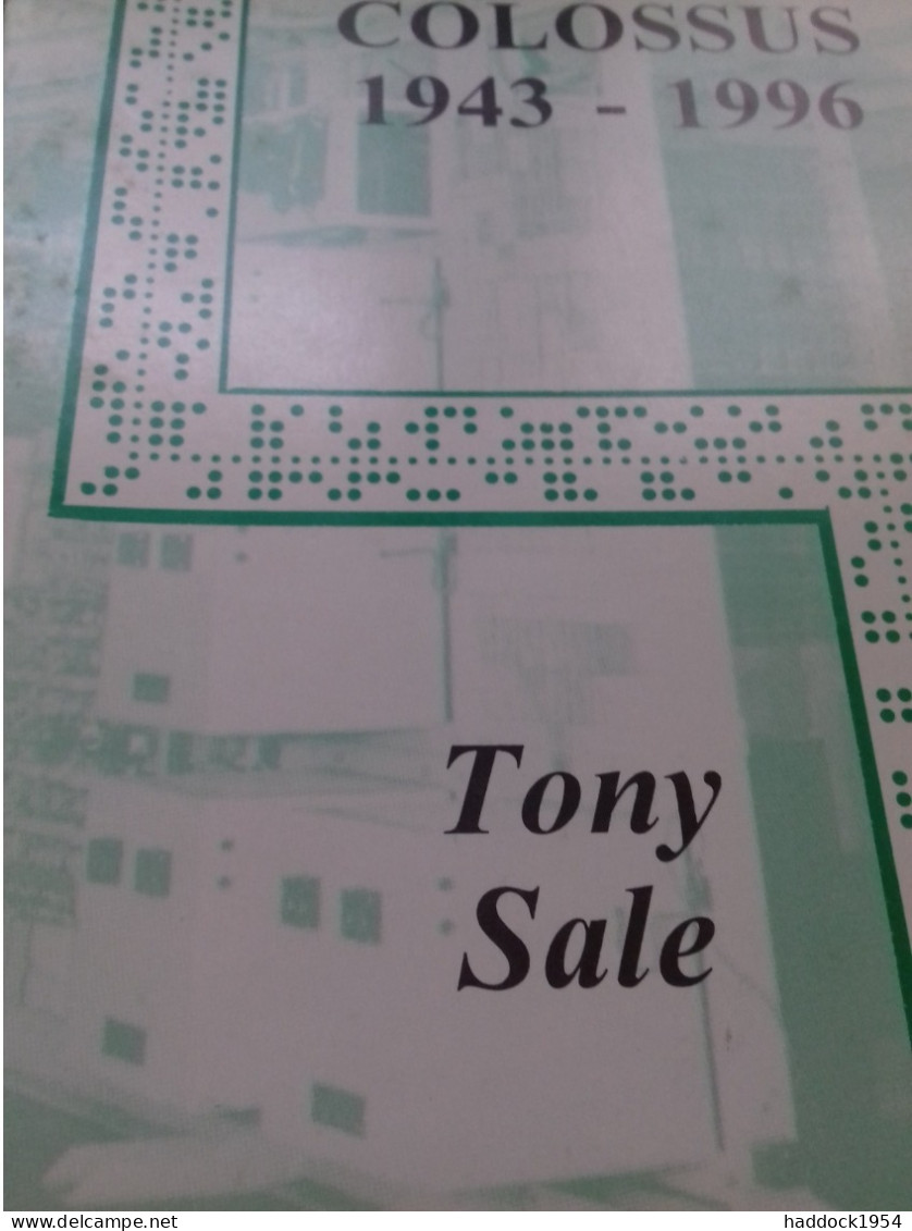COLOSSUS 1943-1996 Tony Sale MFP Design 2000 - War 1939-45