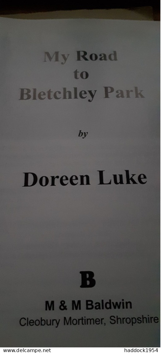 My Road To Bletchley Park DOREEN LUKE Stargold Limited 2003 - Oorlog 1939-45