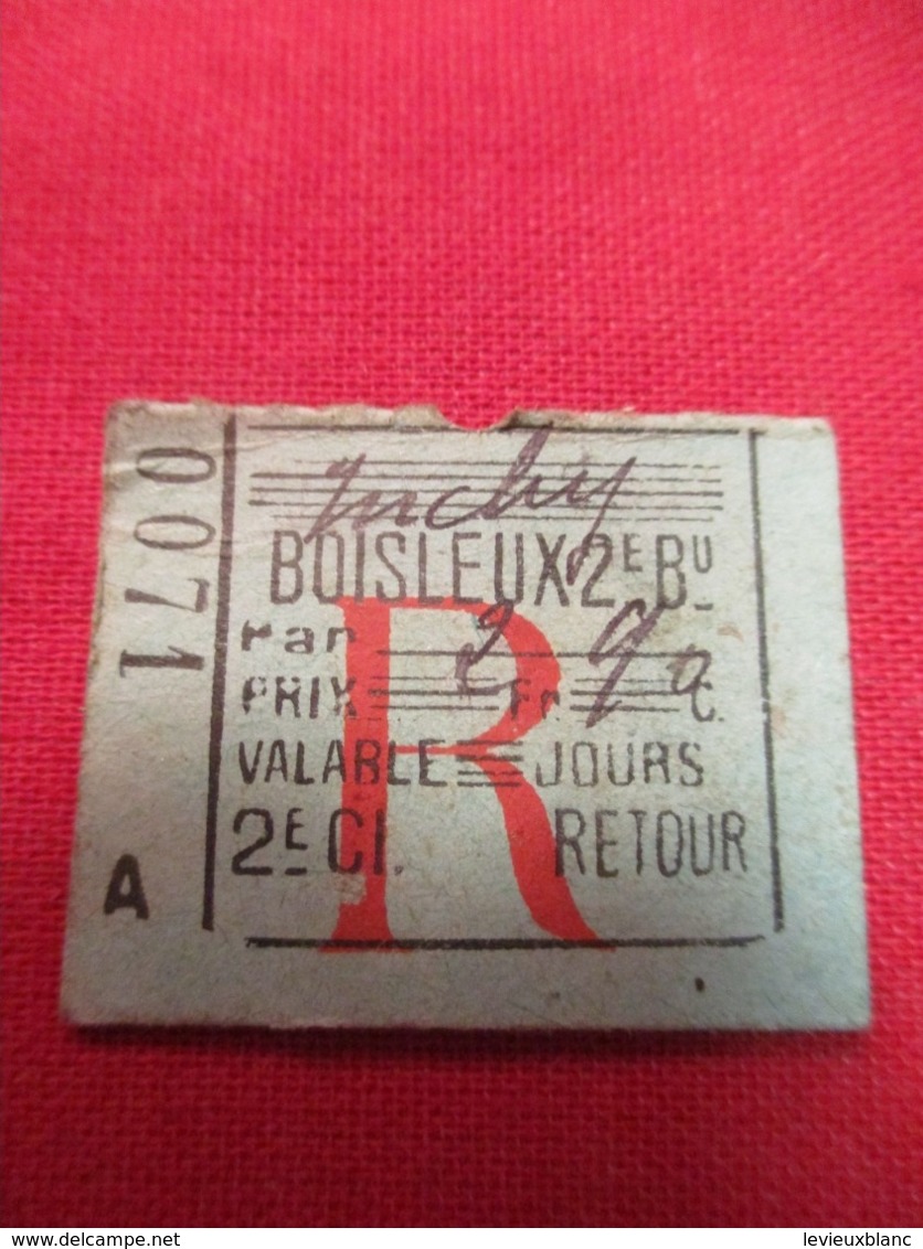 Ticket Ancien Usagé/BOISLEUX/ 2éme Classe/RETOUR/Valable 2 Jours//Prix ?/ Vers 1900-1930 TCK73 - Europe