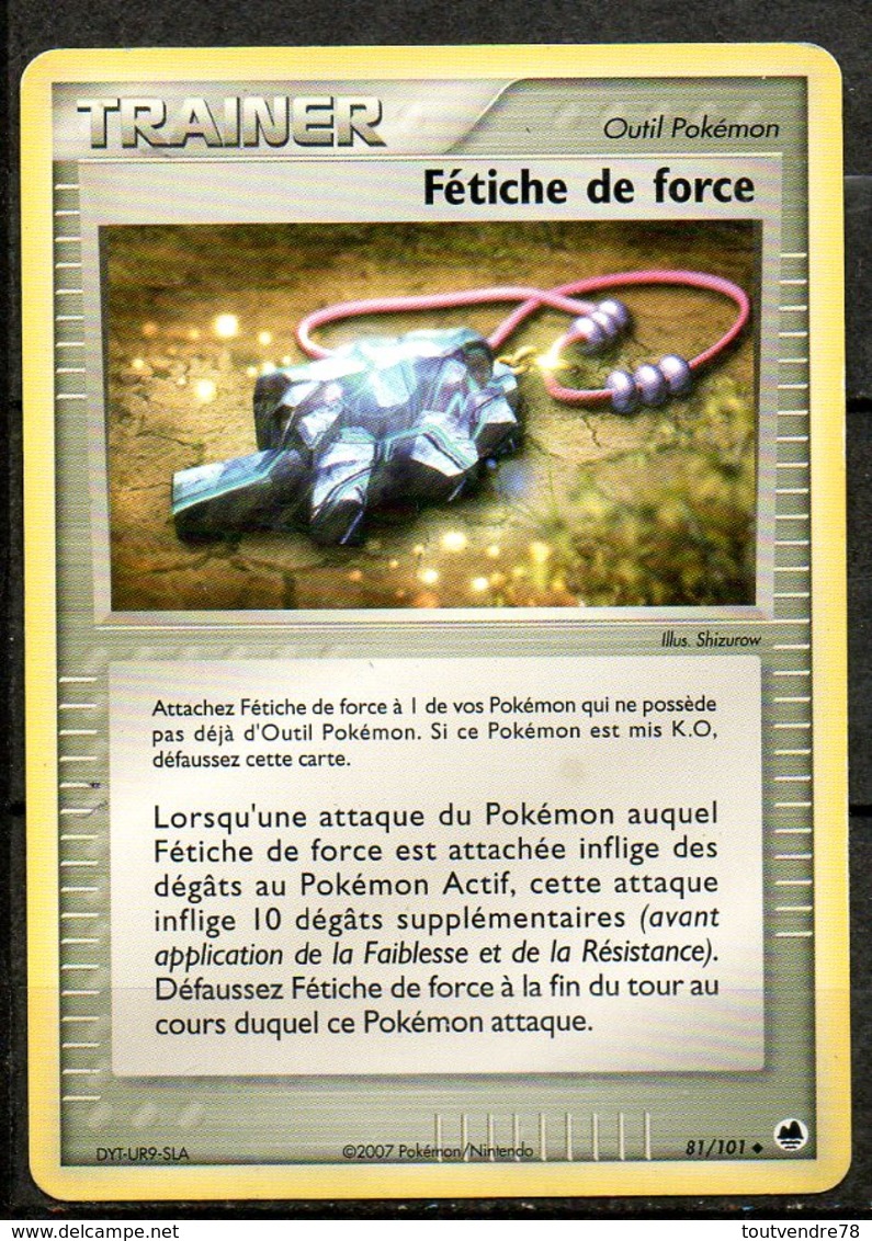 Carte Pokemon Trainer Fétiche De Force (outil Pokemon) / Édition Ex : Île Des Dragons / N°81/101 - Autres & Non Classés