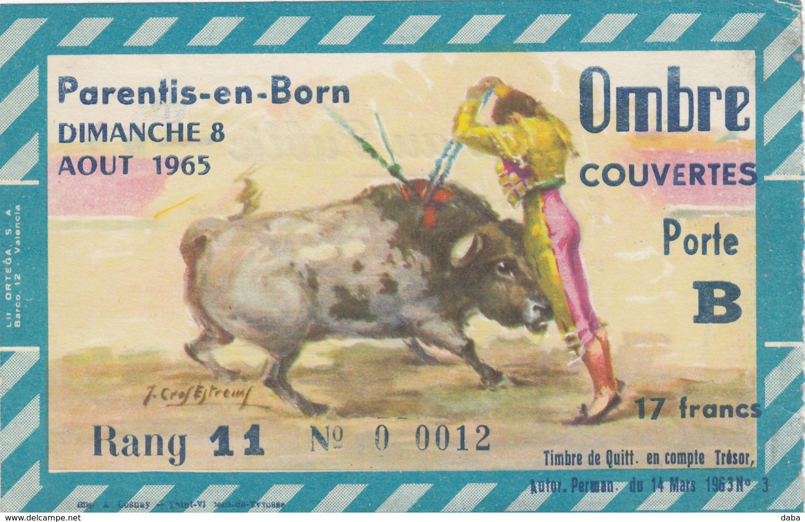 Parentis-en-Born.  Ticktets D'entrée. Billet De Corrida. 8 Aout 1965 - Tickets - Vouchers