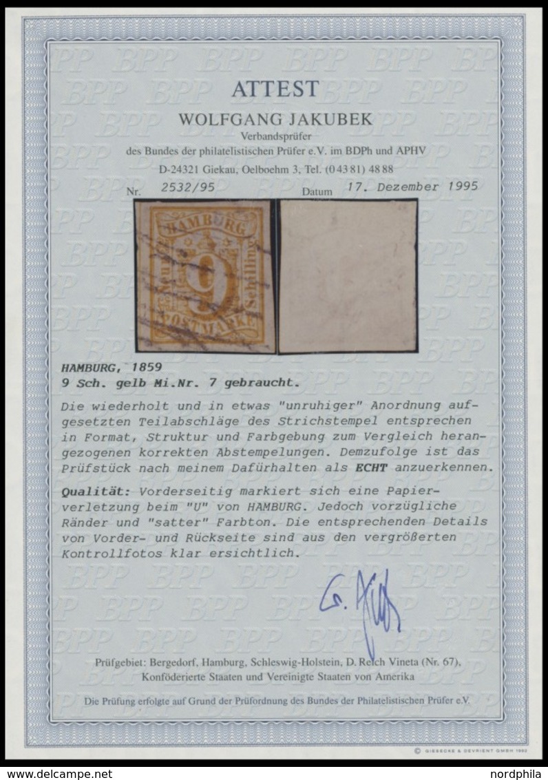HAMBURG 7 O, 1859, 9 S. Orangegelb, Papierverletzung Beim U Sonst Breitrandiges Prachtstück, Fotoattest Jakubek, Mi. 250 - Hamburg