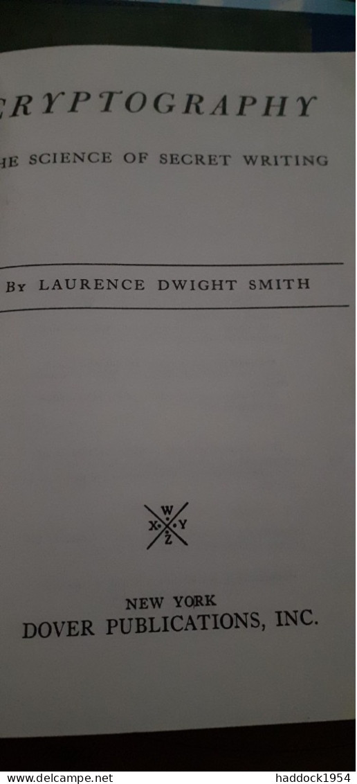 Cryptography The Science Of Secret Writing LAURENCE DWIGHT SMITH Dover Publications 1971 - Esercito Britannico