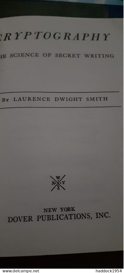 Cryptography The Science Of Secret Writing LAURENCE DWIGHT SMITH Dover Publications 1971 - Ejército Británico