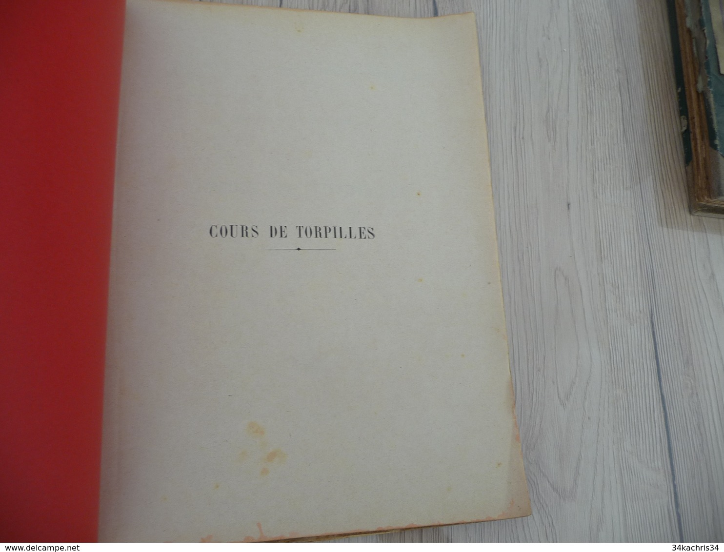 1925 Fascicule De Planches Cours De Torpilles Bugard Oiry 32 Planches + 3 Tableaux - Documenti