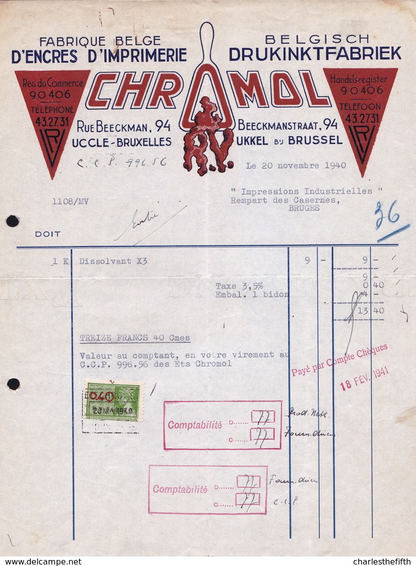 FACTURE DE 1940 - * ENCRES D' IMPRIMERIE - CHRAMOL UCCLE BRUXELLES - ART DECO - Printing & Stationeries