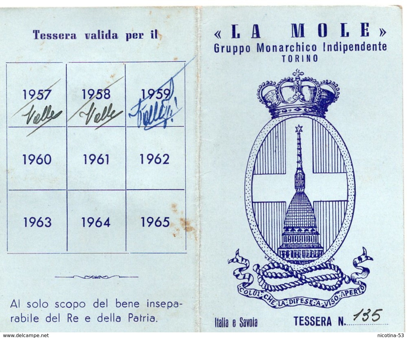 TE-00002- TESSERA " LA MOLE " GRUPPO MONARCHICO INDIPENDENTE TORINO  1954 - Altri & Non Classificati