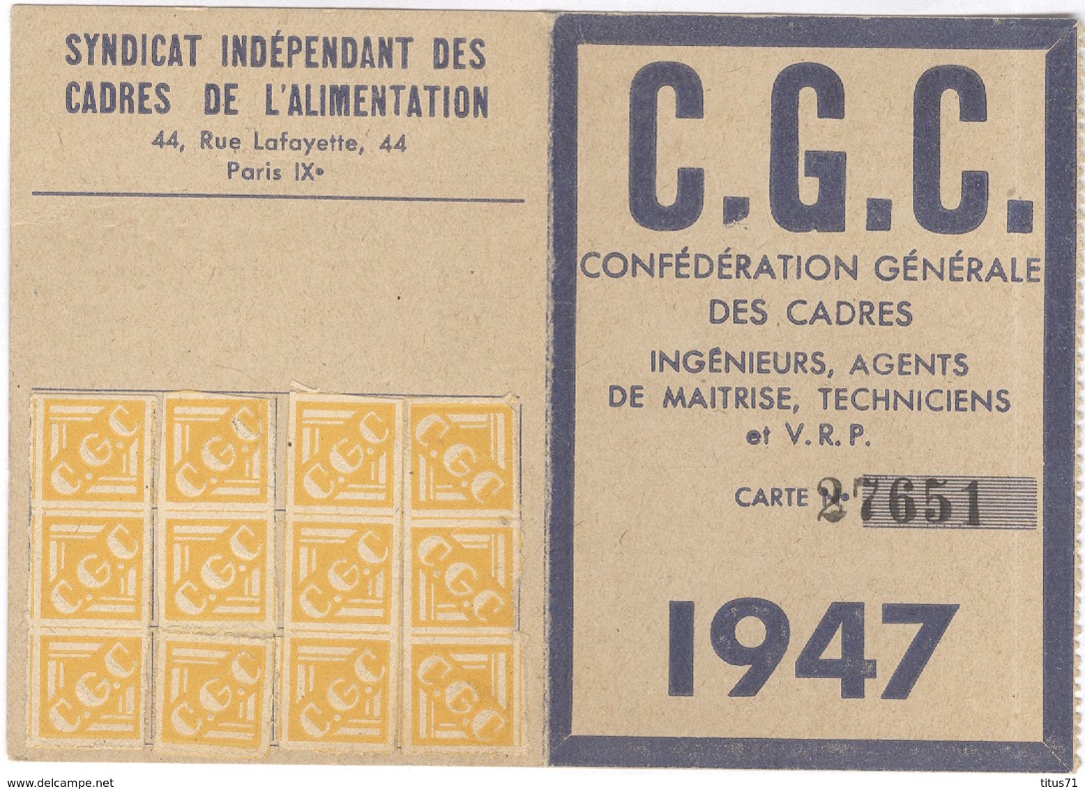 Carte D'adhésion Confédération Générale Des Cadres C.G.C. 1947 - Syndicat Indépendant Des Cadres De L'Alimentation - Non Classificati