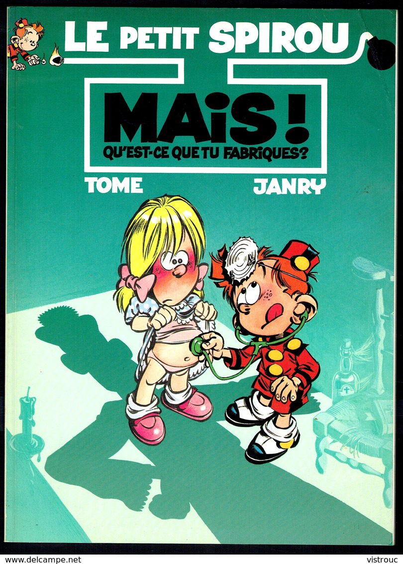 "LE PETIT SPIROU: Mais Qu'est-ce Que Tu Fabriques ?", De TOME Et JANRY - Edition Publicitaire DUPUIS Pour G.B.- 1995. - Petit Spirou, Le