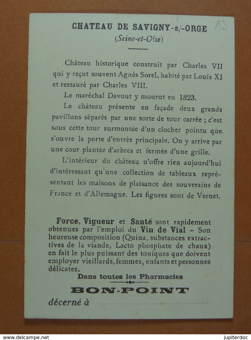 Vin De Vial (10,5 Cm X 7,2 Cm) (historique Au Verso) Château De Savigny-Sur-Orge Charles VII... /13/ - Autres & Non Classés