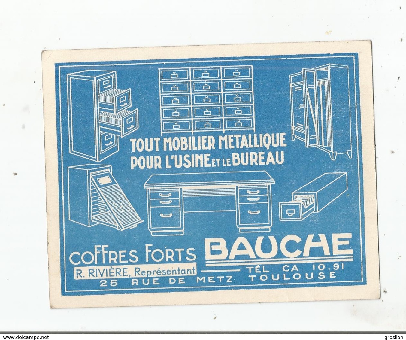 TOULOUSE (31) CARTE PUBLICITAIRE ANCIENNE ETS COFFRE FORTS BAUCHE 25 RUE DE METZ - Toulouse