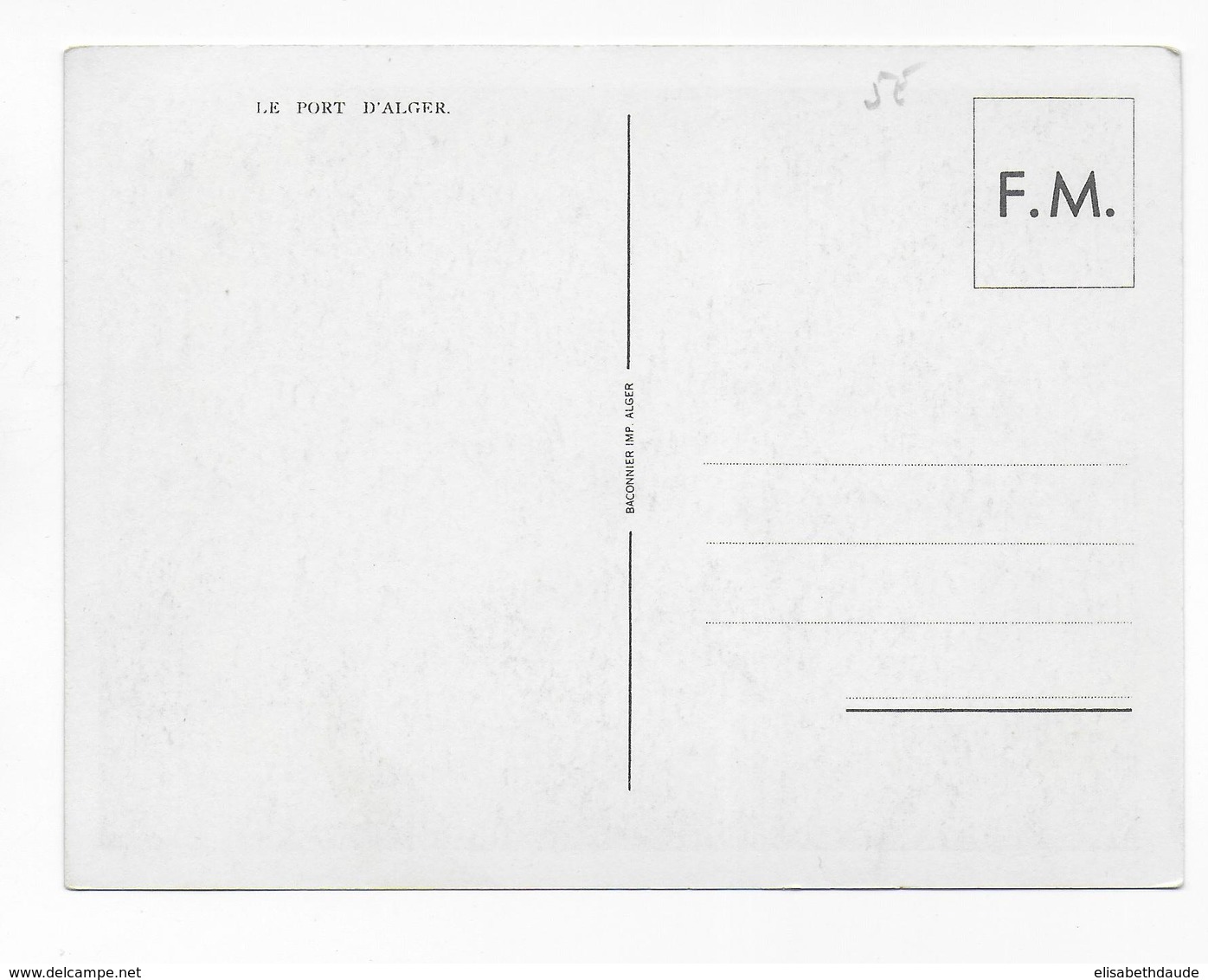 GUERRE D'ALGERIE - CARTE FM ILLUSTREE Ed. BACONNIER - PROPAGANDE FRANCAISE - PORT D'ALGER - Algerienkrieg