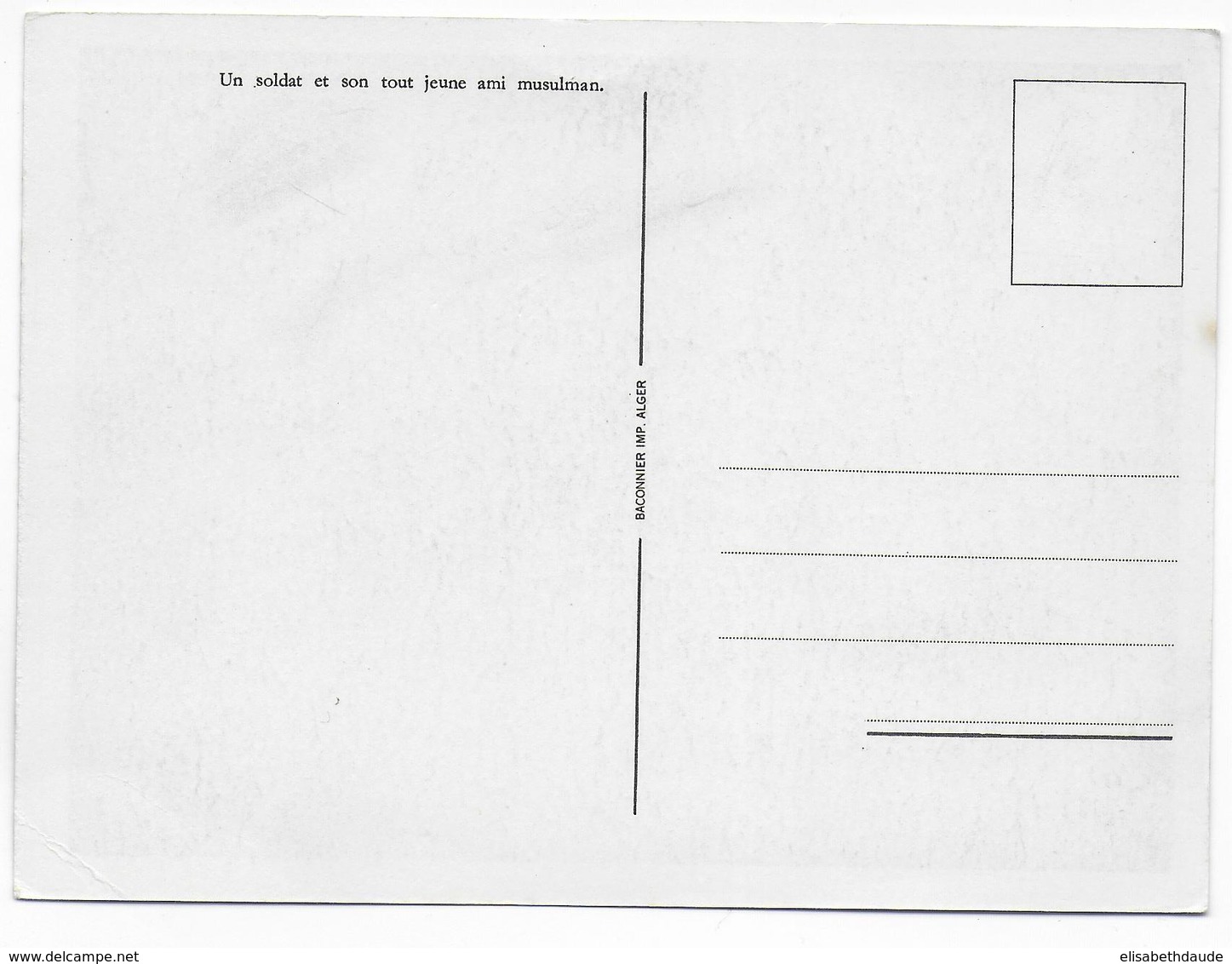 GUERRE D'ALGERIE - CARTE ILLUSTREE Ed. BACONNIER - PROPAGANDE FRANCAISE - SOLDAT ET SON JEUNE AMI MUSULMAN - Algerienkrieg