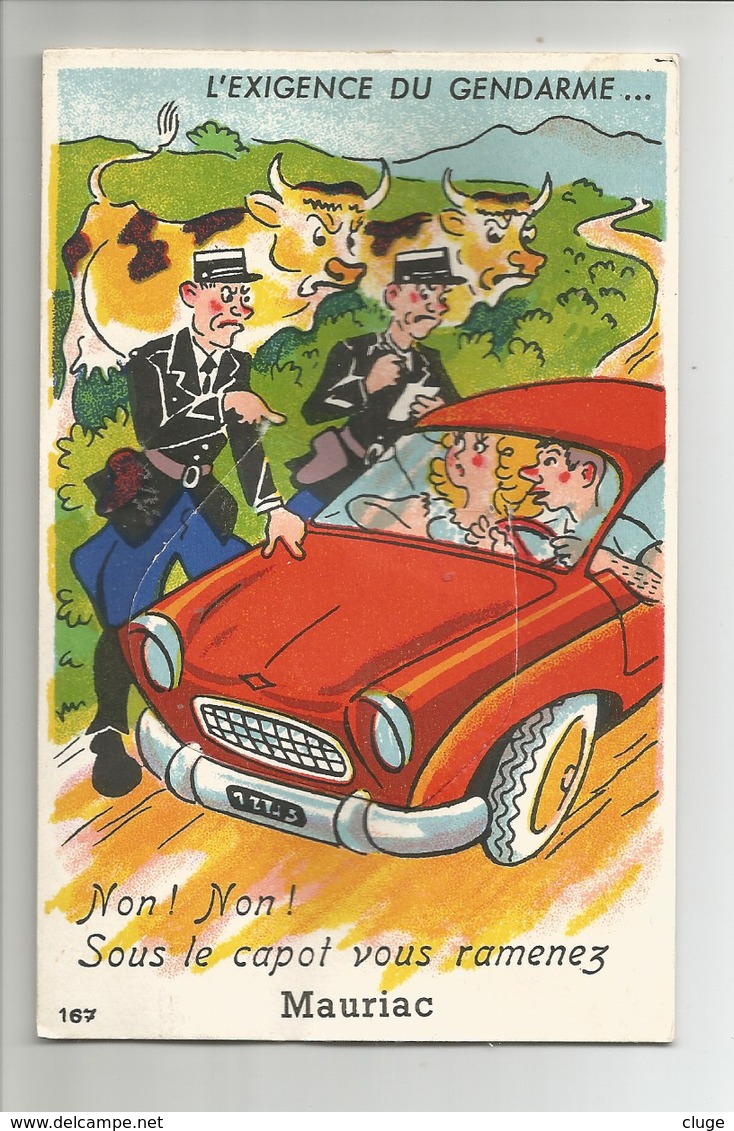 15 - MAURIAC -  L'Exigence Du Gendarme... ( Carte à Système ) - A Systèmes