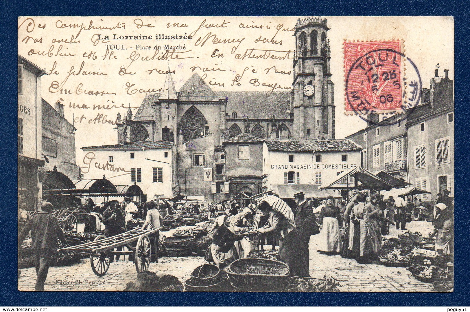 54. Toul. Place Du Marché. Eglise St. Gengoult. Grand Magasin De Comestibles. 1906 - Toul