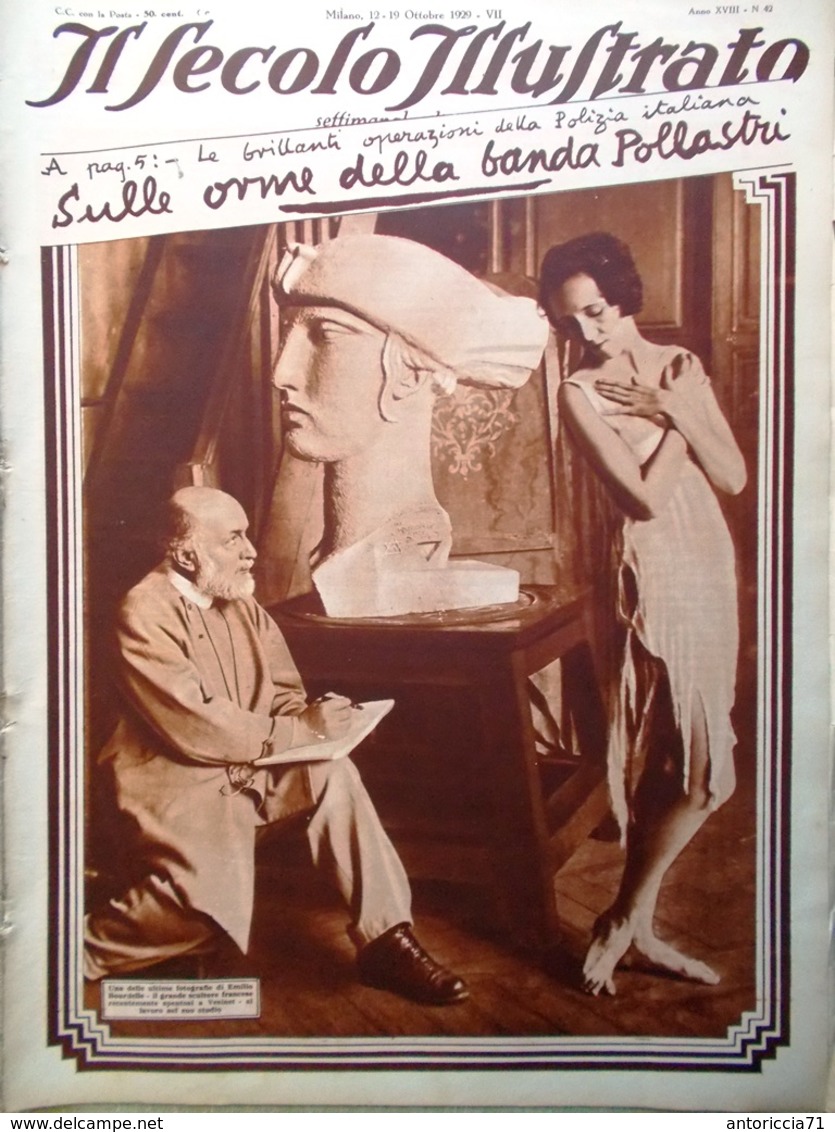 Il Secolo Illustrato 12 Ottobre 1929 Morte Bourdelle Pollastri Helm Animazione - Altri & Non Classificati